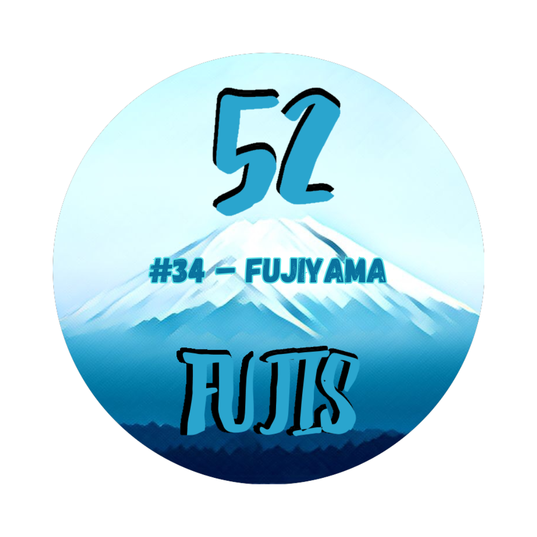 52 Fujis #34 – Fujiyama